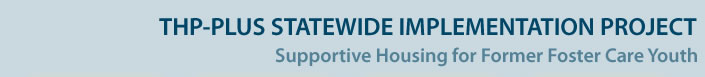 THP-Plus Statewide Implementation Project